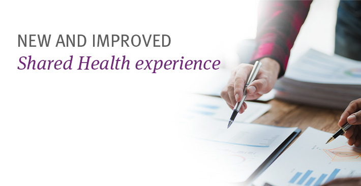 New and improved: Shared Health experience