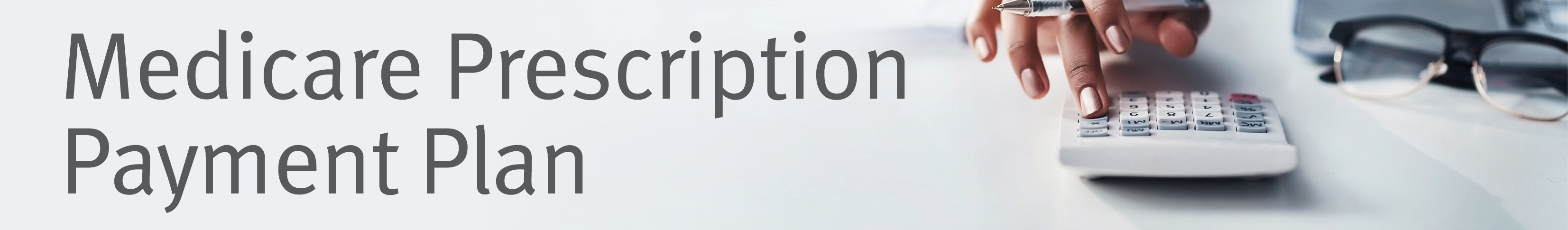 Medicare Prescription Payment Plan